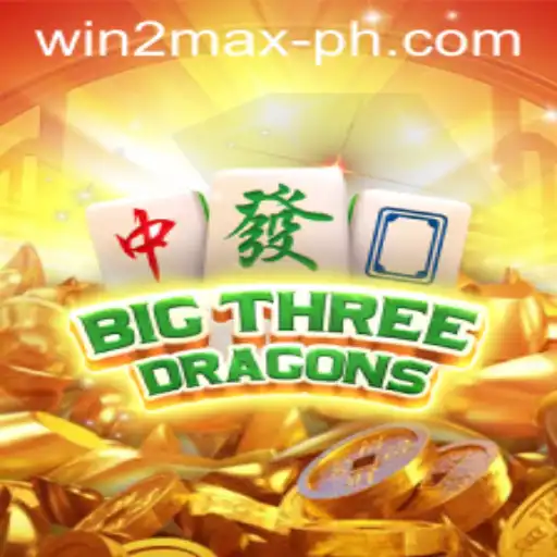 Exploring the Exciting World of BigThreeDragons: Master Your Skills with Win2Max