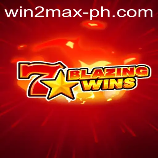 BlazingWins: Experience the Thrill with Win2Max
