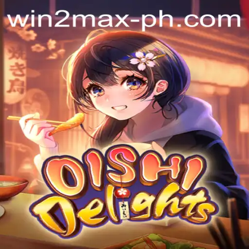 Explore the Exciting World of OishiDelights: A Journey of Flavors and Challenges with Win2Max