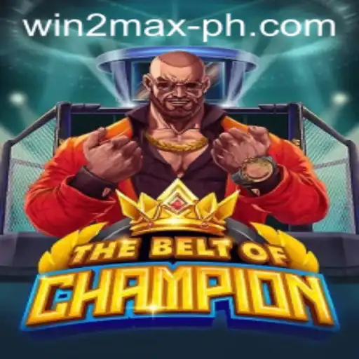 TheBeltOfChampion: Discover the Thrilling World of Win2Max