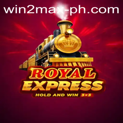Discovering the Thrills of Royal Express: The Ultimate Gaming Experience with Win2Max